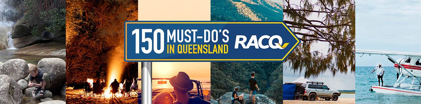 150 Must-do's in Queensland